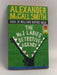 The No. 1 Ladies' Detective Agency - Alexander McCall Smith