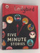 Ladybird Five Minute Stories- [Hardcover] - Ladybird Books