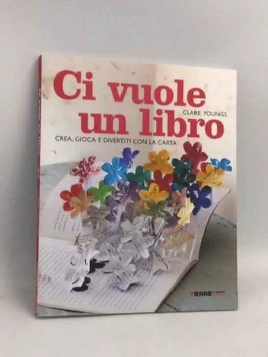 Ci vuole un libro - Clare Youngs
