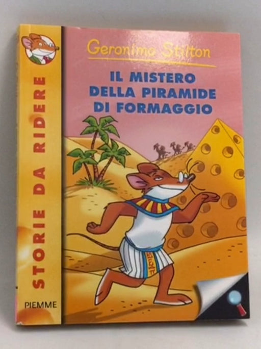 Il mistero della piramide di formaggio - Geronimo Stilton