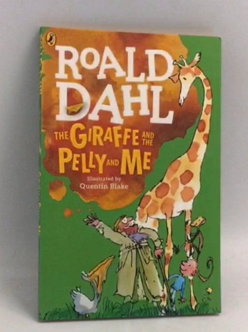 The Giraffe and the Pelly and Me - Dahl, Roald; 