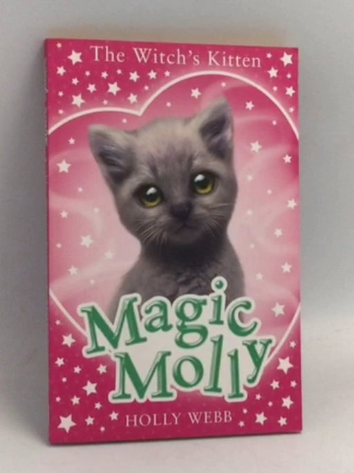The Witch's Kitten   - Holly Webb