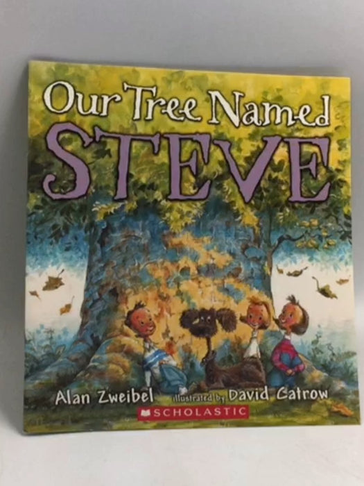 Our Tree Named Steve   - Alan Zweibel ,  Alan Zweibel