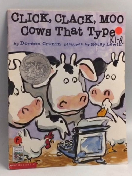 Click, Clack, Moo: Cows That Type  - Doreen Cronin