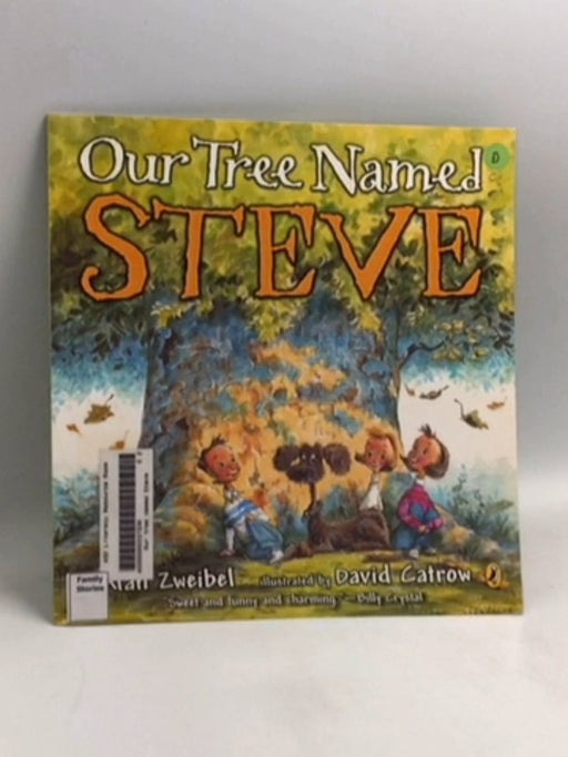 Our Tree Named Steve  - Alan Zweibel
