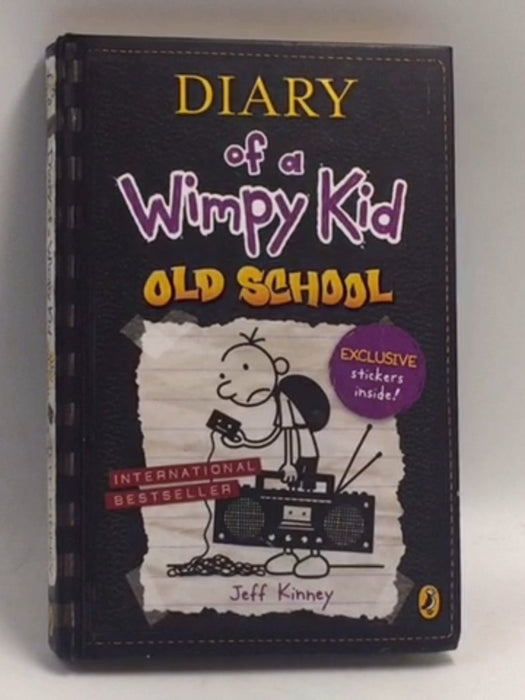 Diary of a Wimpy Kid: Old School - Hardcover - Jeff Kinney;