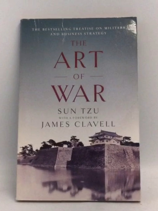 The Art of War - Sun Tzu ,  James Clavell