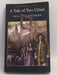 A Tale of Two Cities - Charles Dickens; 