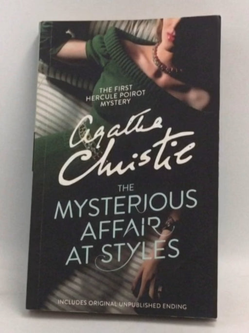 The Mysterious Affair at Styles - Agatha Christie; 
