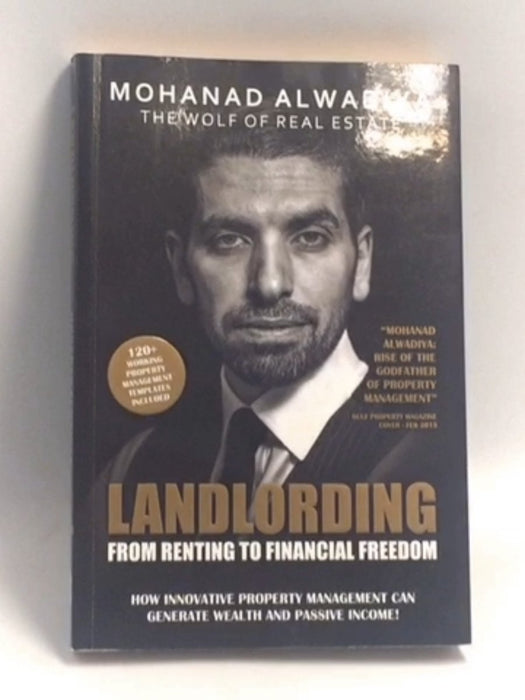 Landlording - From Renting To Financial Freedom - Mohanad Alwadiya 