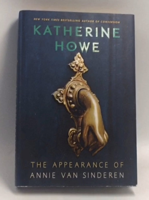 The Appearance of Annie van Sinderen (Hardcover) - Katherine Howe