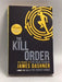 The Kill Order - James Dashner