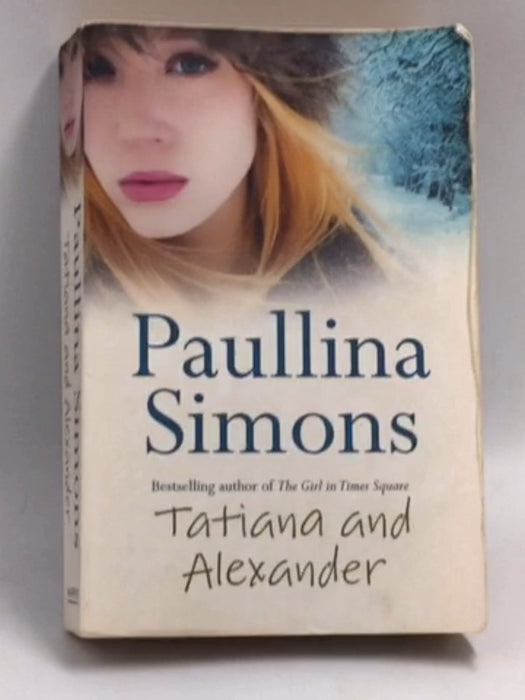 Tatiana and Alexander - Paullina Simons; 