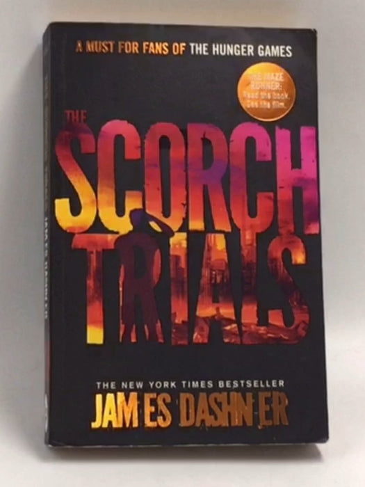 The Scorch Trials - James Dashner