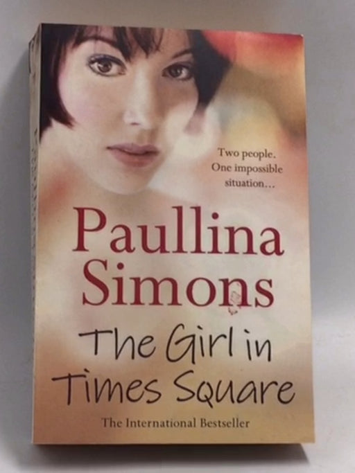 The Girl in Times Square   - Paullina Simons