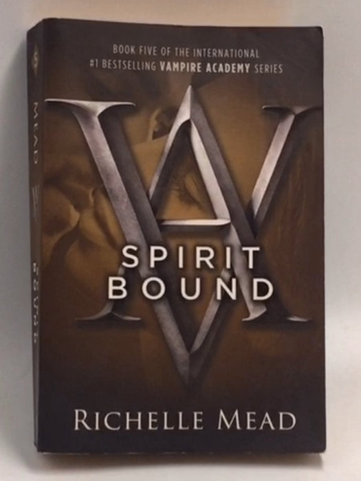 Spirit Bound - Richelle Mead; 