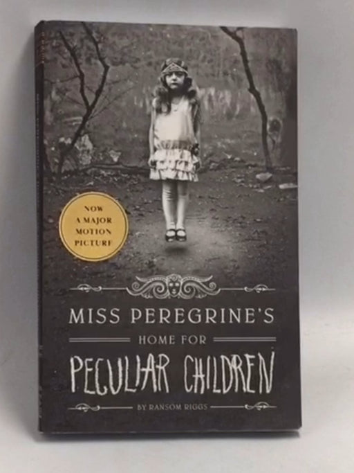 Miss Peregrine's Home for Peculiar Children - Ransom Riggs;