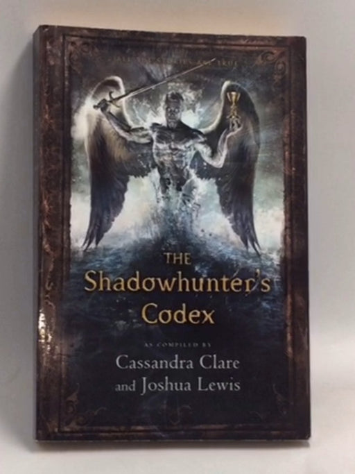 The Shadowhunter's Codex - Cassandra Clare