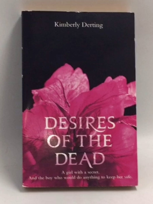 Desires of the Dead - Kimberly Derting; 