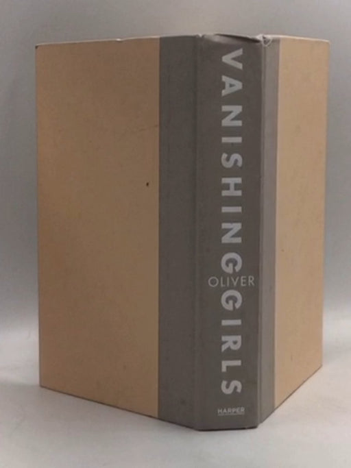 Vanishing Girls - Hardcover - Lauren Oliver