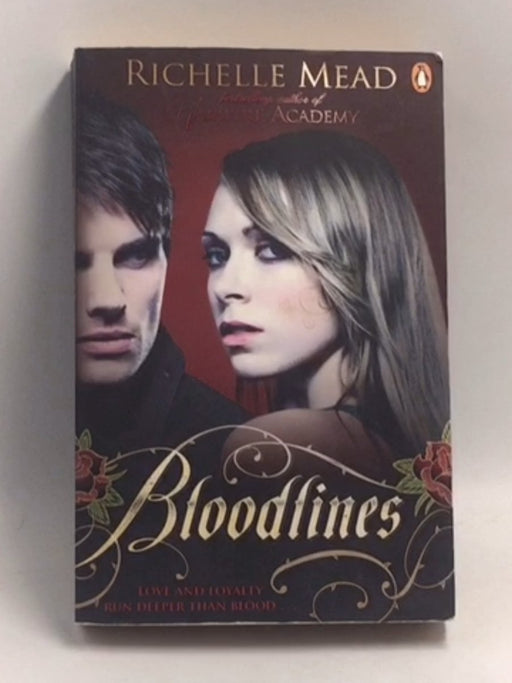 Bloodlines   - Richelle Mead