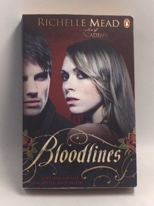 Bloodlines   - Richelle Mead