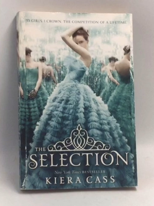 Selection - Kiera Cass