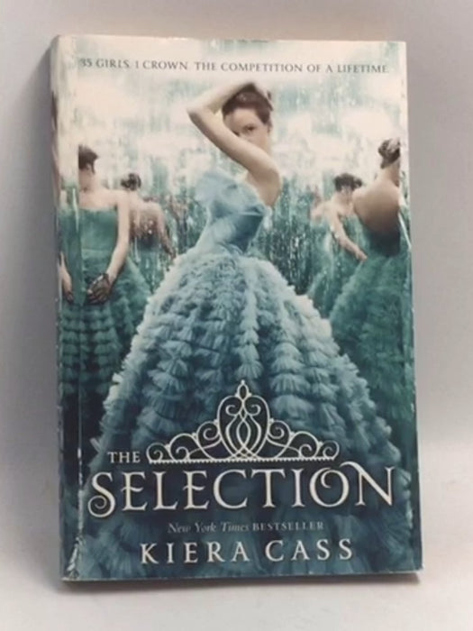 Selection - Kiera Cass