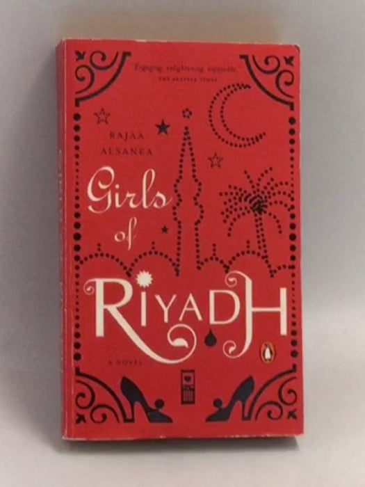 Girls of Riyadh - Rajaa Alsanea