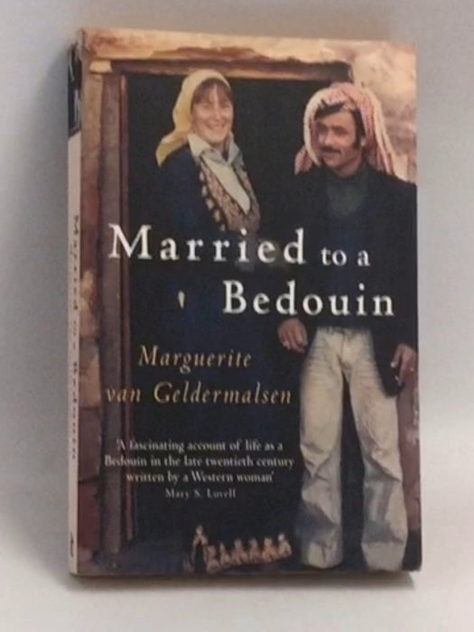 Married To A Bedouin - Marguerite van Geldermalsen