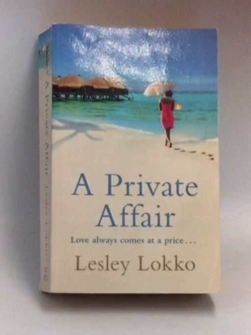 A Private Affair  - Lesley Lokko