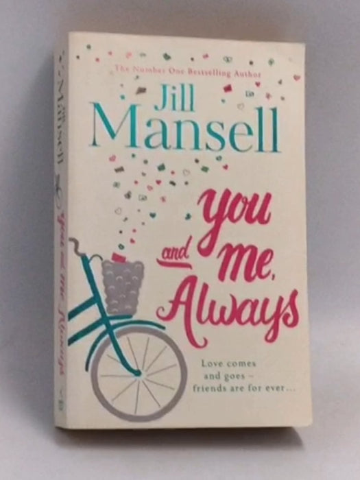 You and Me, Always - Jill Mansell; 