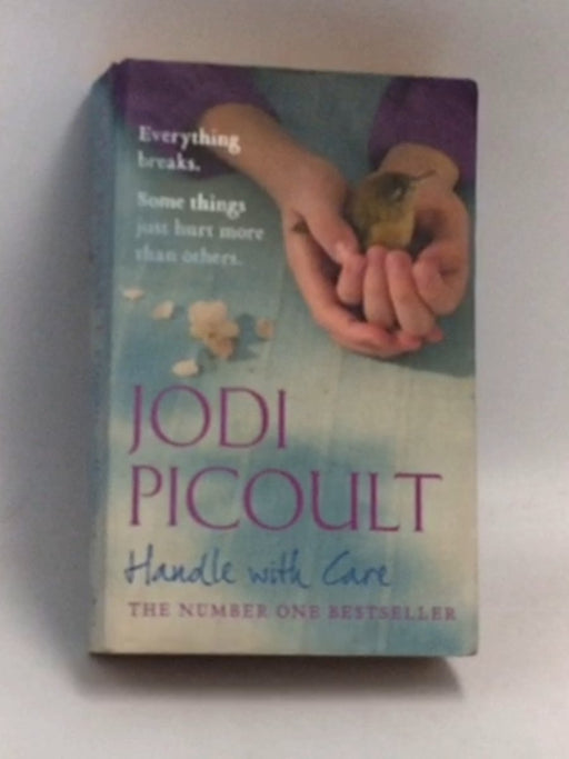 Handle With Care - Jodi Picoult