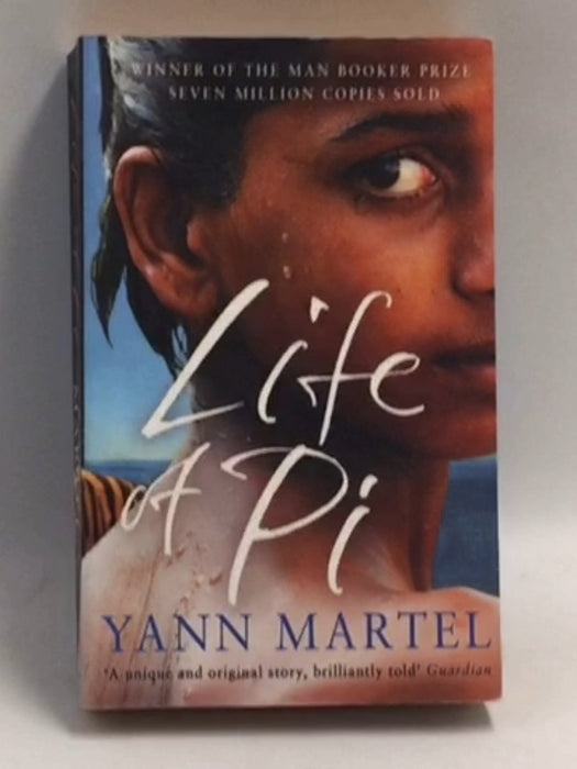 Life of Pi - Yann Martel
