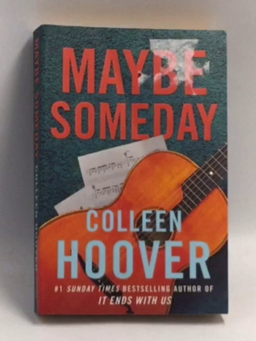 Maybe Someday - Colleen Hoover