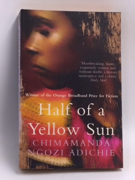 Half of a Yellow Sun - Chimamanda Ngozi Adichie