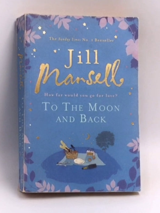 To the Moon and Back - Jill Mansell