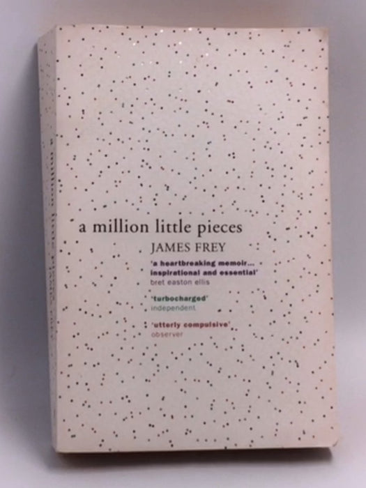 A Million Little Pieces - Frey, James