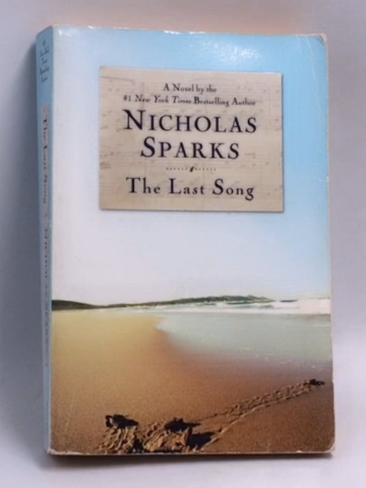 The Last Song   - Nicholas Sparks