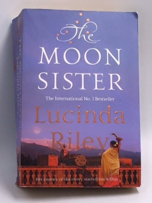 The Moon Sister - Lucinda Riley; 