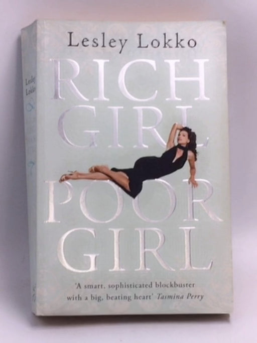 Rich Girl, Poor Girl   - Lesley Lokko