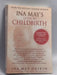 Ina May's Guide to Childbirth - Ina May Gaskin