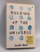 Holding Up the Universe - Jennifer Niven