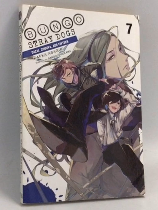 Bungo Stray Dogs, Vol. 7 (light novel): Dazai, Chuuya, Age Fifteen - Kafka Asagiri