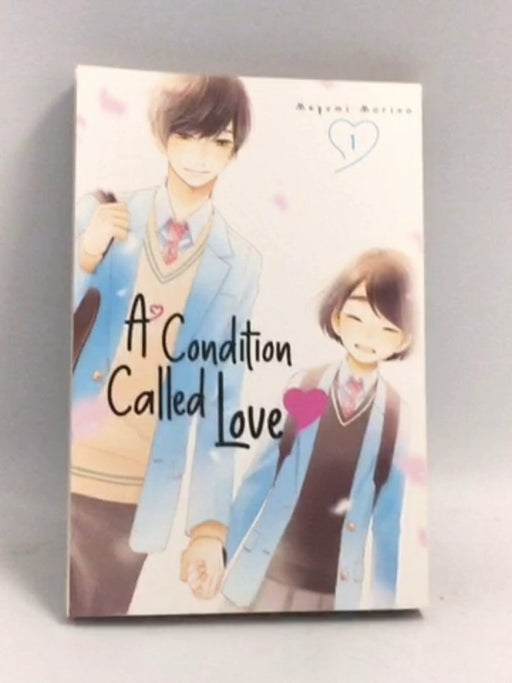 A Condition Called Love 1 - Megumi Morino