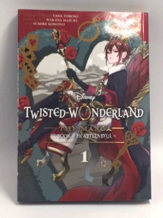 Disney Twisted-Wonderland, Vol. 1: The Manga: Book of Heartslabyul   - Yana Toboso
