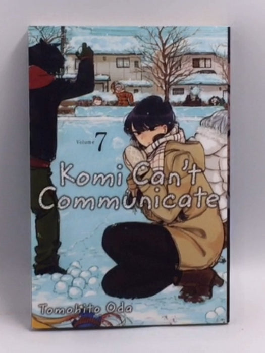 Komi Can't Communicate, Vol. 7 - Tomohito Oda; Tomohito Oda; 