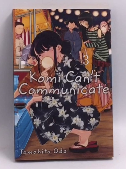 Komi Can't Communicate, Vol. 3 - Tomohito Oda; 