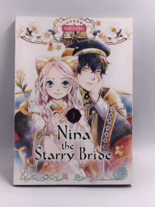 Nina the Starry Bride, Vol. 1   - Rikachi