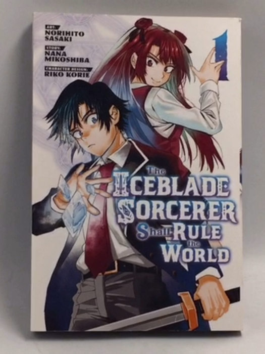 The Iceblade Sorcerer Shall Rule the World, Vol. 1 - Norihito Sasaki